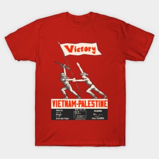 Victory Vietnam Palestine Solidarity - Refinished Propaganda, Free Palestine, Socialist T-Shirt